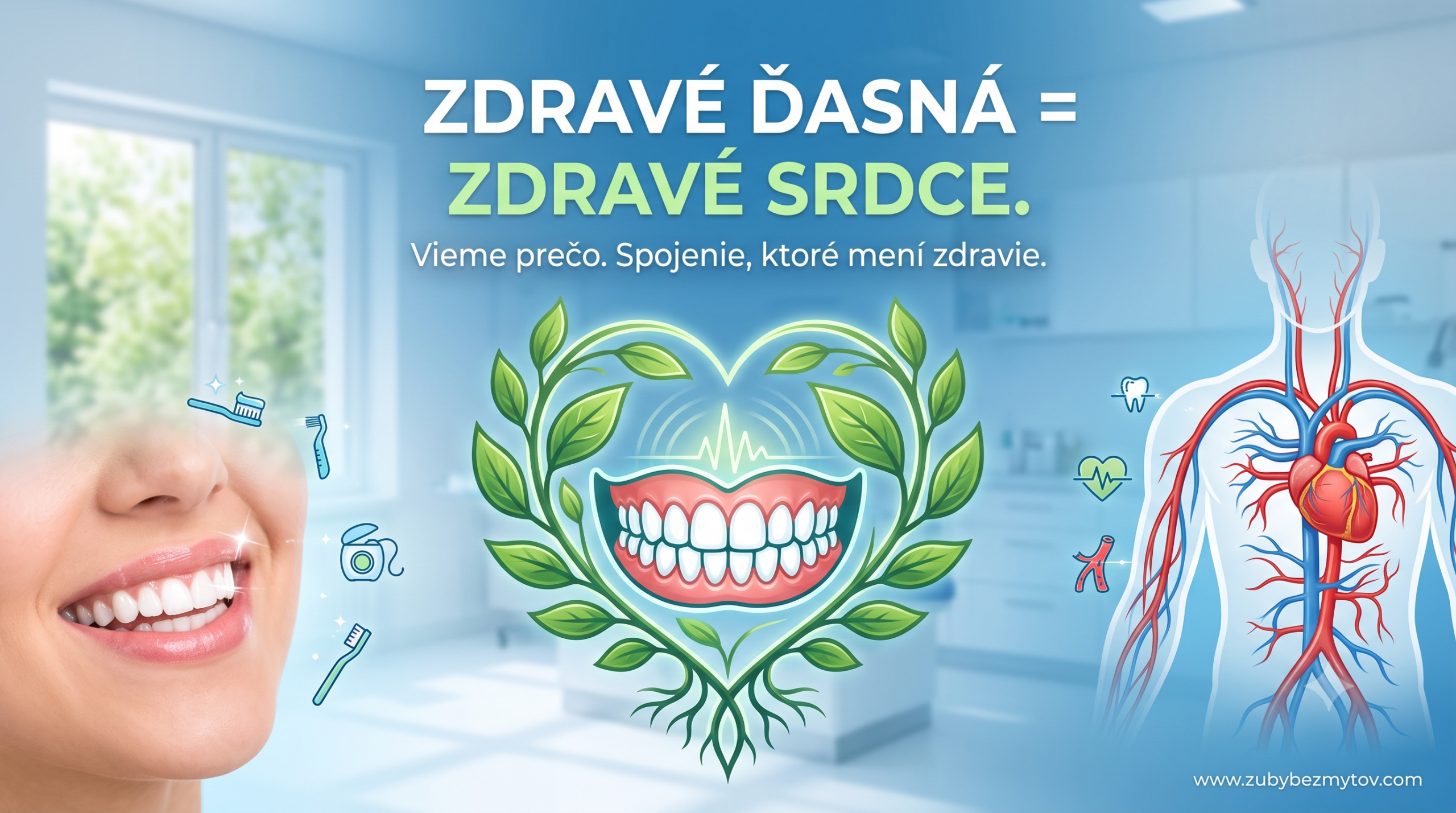 Zdravé ďasná = zdravé srdce. Vieme prečo.